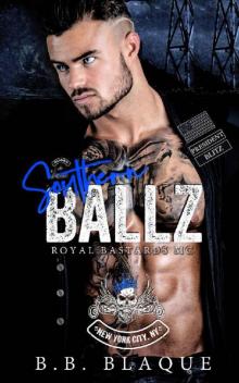 Southern Ballz (Royal Bastards MC: NYC Book 3)