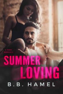 Summer Loving: A Dark Romance Summer Loving: A Dark Romance
