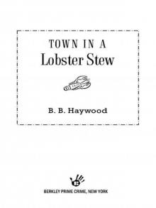 Town In a Lobster Stew Town In a Lobster Stew