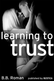 Learning to Trust Part 1 Learning to Trust Part 1