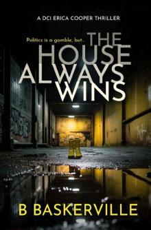 The House Always Wins (DCI Cooper Book 7)