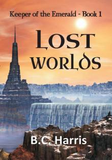Lost Worlds (Keeper of the Emerald Book 1)