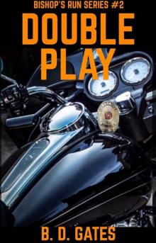 Double Play (Bishop's Run Series Book 2) Double Play (Bishop's Run Series Book 2)