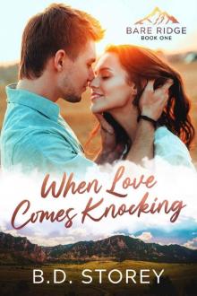 When Love Comes Knocking When Love Comes Knocking