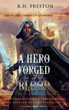 A Hero Forged in Blood