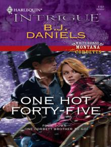 One Hot Forty-Five One Hot Forty-Five