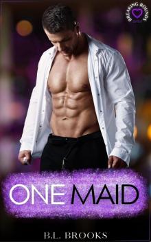 One Maid (Breaking Bounds Book 6)