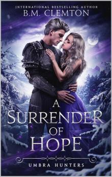 A Surrender Of Hope A Surrender Of Hope