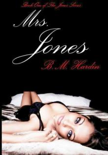 Mrs. Jones: Book One (The Jones Series #1) Mrs. Jones: Book One (The Jones Series #1)