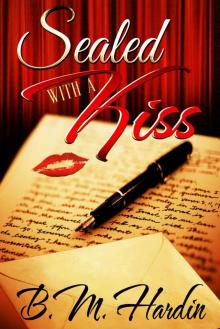 Sealed with a Kiss Sealed with a Kiss