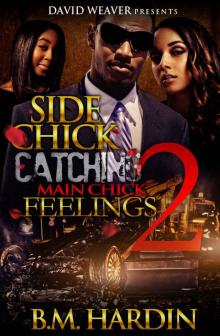 Side Chick Catching Main Chick Feelings 2 Side Chick Catching Main Chick Feelings 2