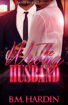 The Wrong Husband The Wrong Husband