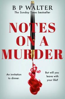 Notes on a Murder Notes on a Murder