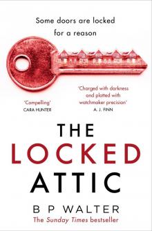 The Locked Attic The Locked Attic