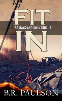 Fit In_a post-apocalyptic survival thriller Fit In_a post-apocalyptic survival thriller