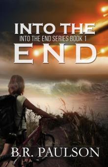 Into the End