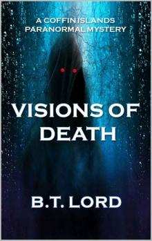 Visions of Death Visions of Death