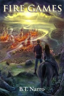 Fire Games (Pyforial Mage Trilogy: Book 1) Fire Games (Pyforial Mage Trilogy: Book 1)