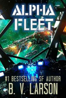 Alpha Fleet (Rebel Fleet Series Book 3)