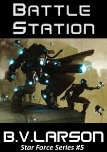 Battle Station (Star Force Series) Battle Station (Star Force Series)