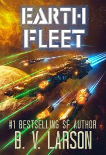 Earth Fleet (Rebel Fleet Series Book 4) Earth Fleet (Rebel Fleet Series Book 4)