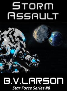 Storm Assault (Star Force Series)