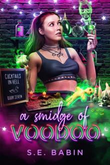 A Smidge of Voodoo (Cocktails in Hell Book 7)