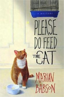 Please Do Feed The Cat Please Do Feed The Cat