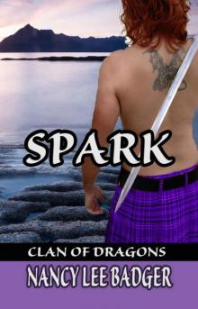 Spark (Clan of Dragons Book 1) Spark (Clan of Dragons Book 1)