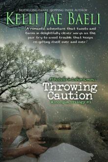 Throwing Caution