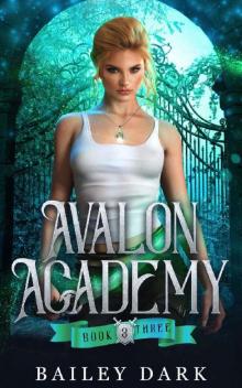 Avalon Academy : A Paranormal Academy Romance Avalon Academy : A Paranormal Academy Romance
