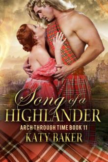 Song of a Highlander (Arch Through Time, #11) Song of a Highlander (Arch Through Time, #11)