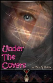 Under The Covers Under The Covers