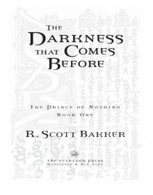 The Darkness that Comes Before