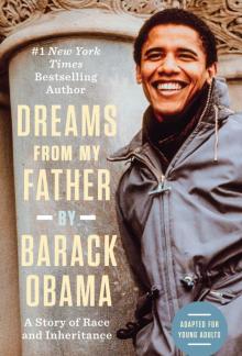 Dreams from My Father (Adapted for Young Adults) Dreams from My Father (Adapted for Young Adults)