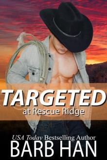 TARGETED at RESCUE RIDGE