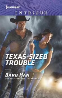 Texas-Sized Trouble Texas-Sized Trouble