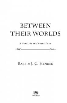 Between Their Worlds