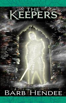 The Keepers: Homeward IV