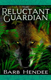 The Reluctant Guardian: Homeward V