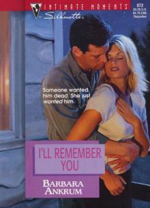 I'LL REMEMBER YOU