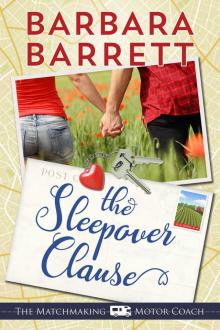 The Sleepover Clause (The Matchmaking Motor Coach series Book 1)