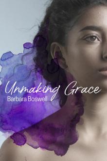Unmaking Grace Unmaking Grace