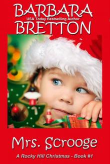 Mrs. Scrooge Mrs. Scrooge