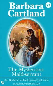 21 The Mysterious Maid-Servant (The Eternal Collection) 21 The Mysterious Maid-Servant (The Eternal Collection)