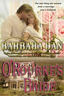 O'Rourke's Bride O'Rourke's Bride