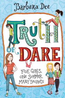 Truth or Dare Truth or Dare