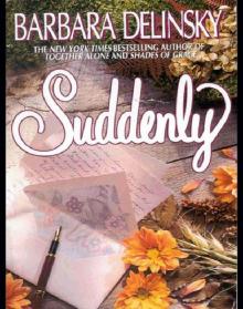 Suddenly
