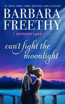 Can't Fight the Moonlight Can't Fight the Moonlight