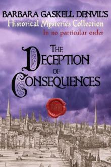 The Deception of Consequences The Deception of Consequences